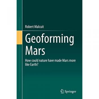 Malcuit, Robert: Geoforming Mars