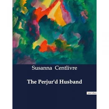 The Perjur'd Husband