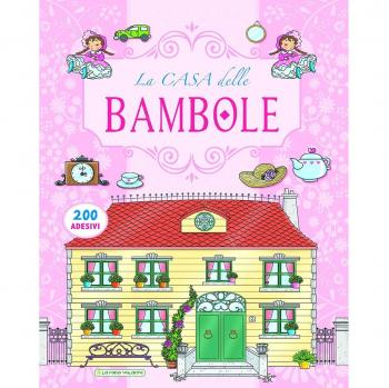 La casa delle bambole. Con adesivi