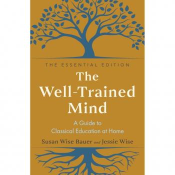 Vitalsource Technologies, Inc. The Well-Trained Mind: A Guide to Classical Education at Home (The Essential Edition)