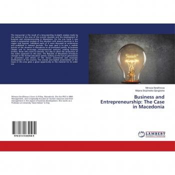 Business and Entrepreneurship: The Case in Macedonia