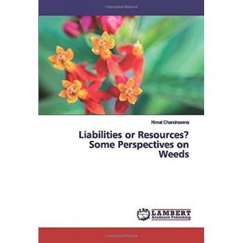 Liabilities or Resources? Some Perspectives on Weeds