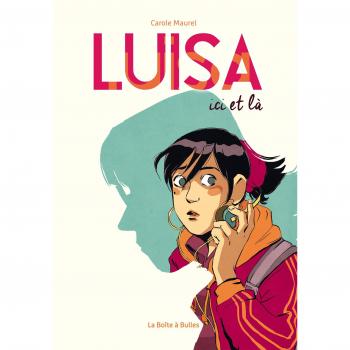Luisa: Ici et là