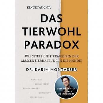 Eingetaucht: Das Tierwohl-Paradox