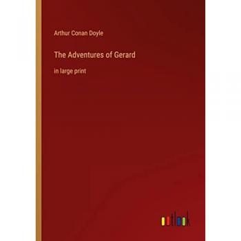 The Adventures of Gerard: in large print