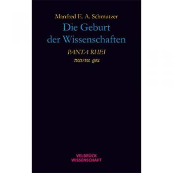 PANTA RHEI: Die Geburt der Wissenschaften