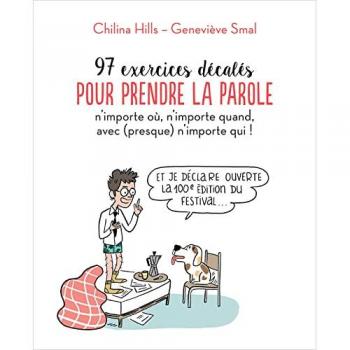 97 Exercices Décalés Pour Prendre La Parole