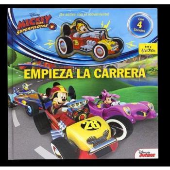 Mickey y los Superpilotos. Empieza la carrera: Cuento con coche con efectos de sonido