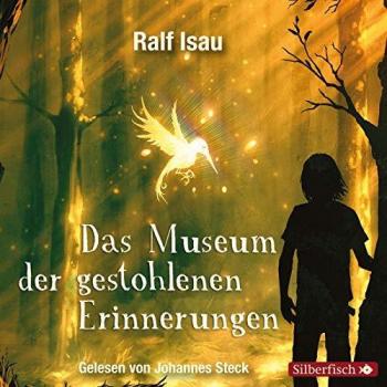 Ralf Isau Das Museum Der Gestohlenen Erinnerungen: 6 Cds