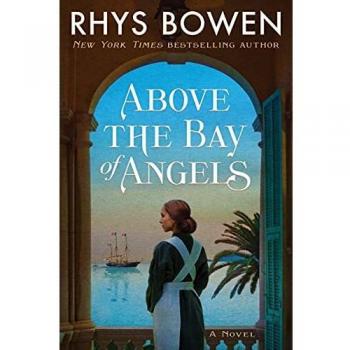 Above the Bay of Angels, by Rhys Bowen
