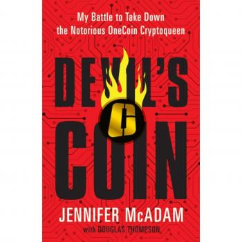 Devil's Coin: My Battle to Take Down the Notorious OneCoin Cryptoqueen