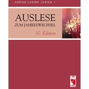Auslese zum Jahreswechsel. 30. Edition (Frieling
