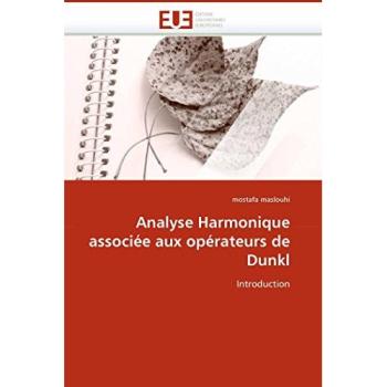Analyse Harmonique associée aux opérateurs de Dunkl: Introduction