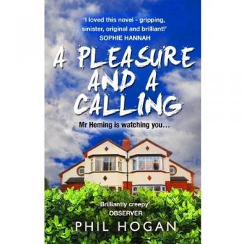 A Pleasure and a Calling, Hogan, Phil, Used; Good Book