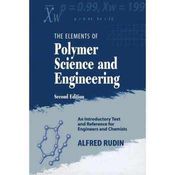 Elements of Polymer Science & Engineering