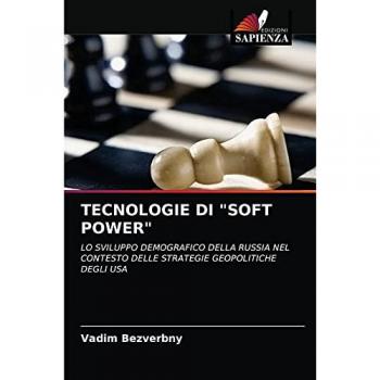TECNOLOGIE DI SOFT POWER: LO SVILUPPO DEMOGRAFICO DELLA RUSSIA NEL CONTESTO DELLE STRATEGIE GEOPOLITICHE DEGLI USA