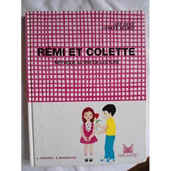 Rémi et Colette : les 2 livrets réunis (Remi et Colette)