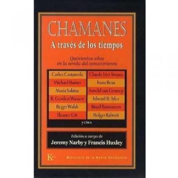 CHAMANES A TRAVES DE LOS TIEMPOS