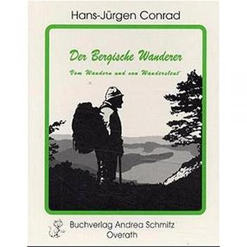 Der Bergische Wanderer. Kurzgeschichten/Lyrik