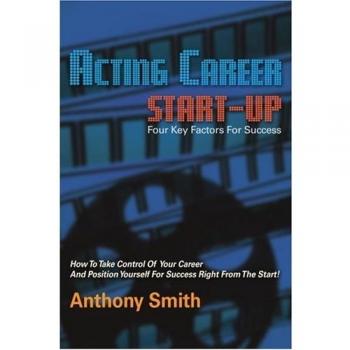 Acting Career Start-up: Four Key Factors For Success