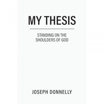 My Thesis: Standing on the Shoulders of God