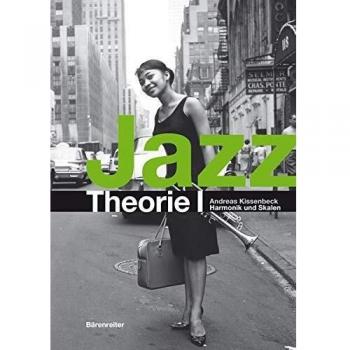Jazz 1+2: 2 Teile in einem Band: Band I: Harmonik und Skalen / Band II: Improvisation mit Melodien und Voicings