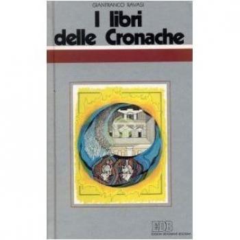 I libri delle Cronache. Ciclo di conferenze