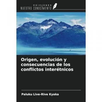 Kyaka, Paluku Live-Rive: Origen, evolución y consecuencias de los conflictos interétnicos