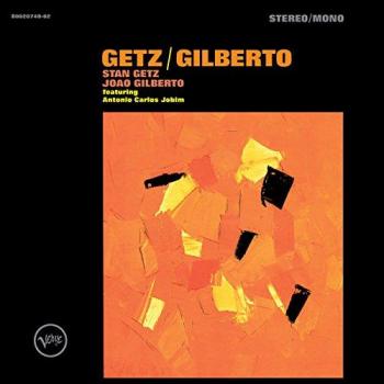Getz/Gilberto : L'Héritage Musical
