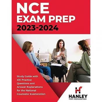 NCE Exam Prep 2023-2024: Study Guide with 410 Practice Questions and Answer Explanations for the National Counselor Examination