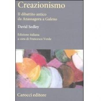 Creazionismo. Il dibattito antico da Anassagora a Galeno