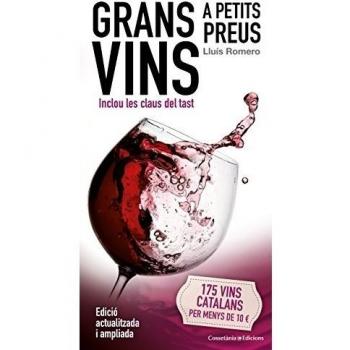 Grans vins a petits preus: 175 vins catalans per menys de 10 ? (Tapa blanda).