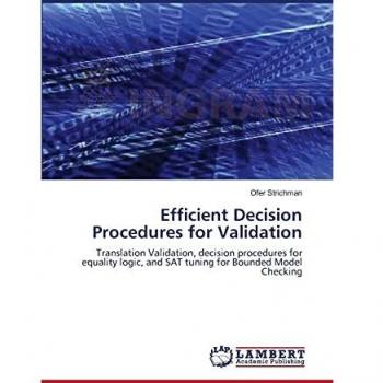 Strichman, Ofer: Efficient Decision Procedures for Validation