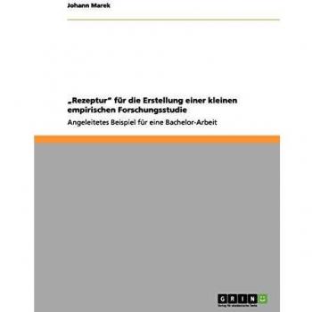 „rezeptur' für die erstellung einer kleinen empirischen forschungsstudie.