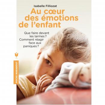 Au coeur des Ã©motions de l'enfant
