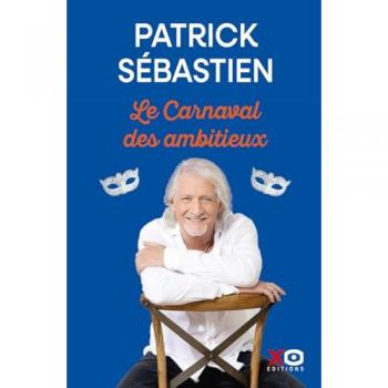 Le Carnaval Des Ambitieux