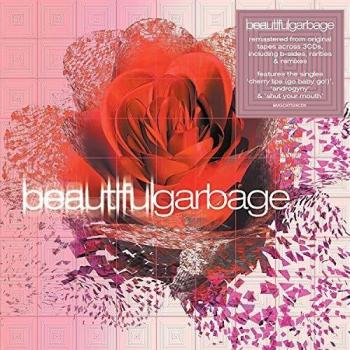 Beautiful Garbage (2021 Remaster Deluxe 3cd)