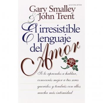 El Irresistible Lenguaje Del Amor