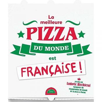 La meilleure pizza du monde est française !