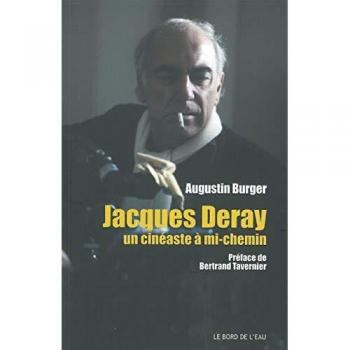 Jacques Deray,Un Cineaste a Mi-Chemin