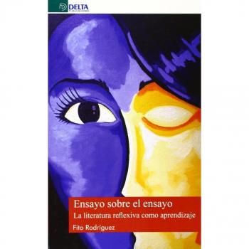 Ensayo sobre el ensayo: la literatura reflexiva como aprendizaje