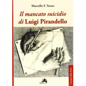 Il mancato suicidio di Luigi Pirandello