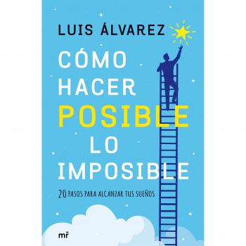 Cómo hacer posible lo imposible