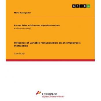 Influence of variable remuneration on an employee's motivation