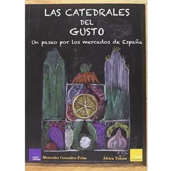 LAS CATEDRALES DEL GUSTO