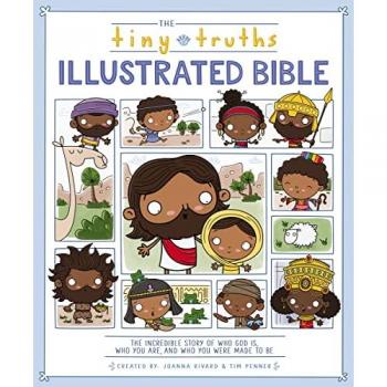 Joanna Rivard The Tiny Truths Illustrated Bible