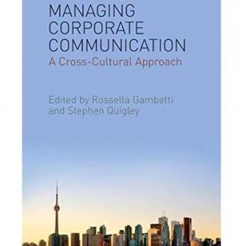 Managing Corporate Communication: A Cross-cultural Approach