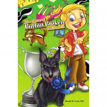 Leech, Richard W. M. D.: Adventures of Button Broken Tail  Book II