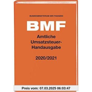 Amtliche Umsatzsteuer-Handausgabe 2020/2021 (Amtliche Handausgaben des BMF)