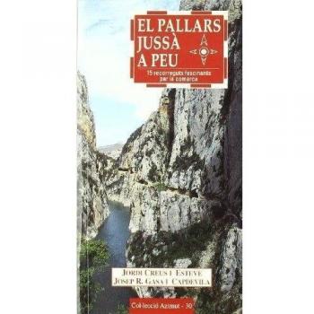 El Pallars Jussà a peu